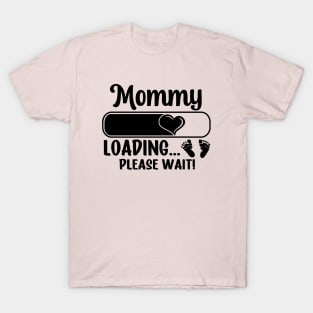 Mommy Loading (black text) T-Shirt